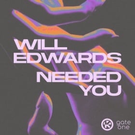 WILL EDWARDS - NEEDED YOU